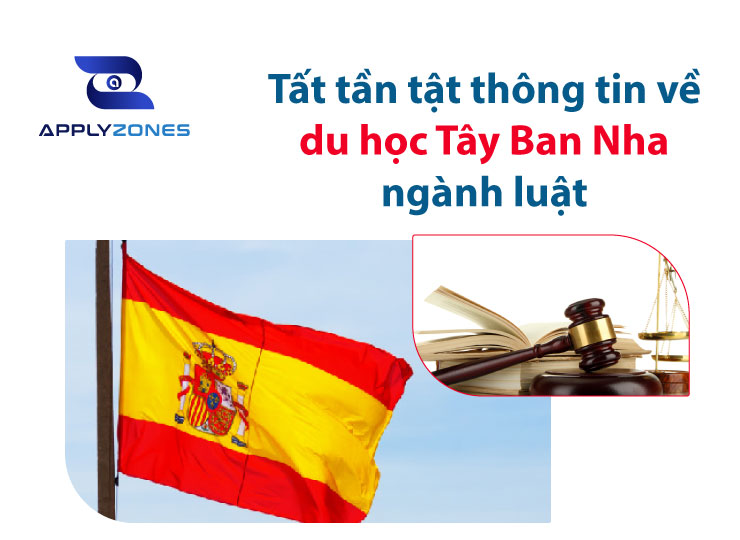 Thông tin về du học Tây Ban Nha ngành luật